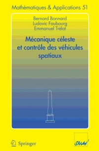 Cover image: Mécanique céleste et contrôle des véhicules spatiaux 9783540283737