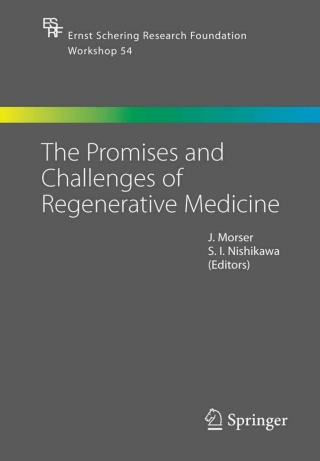 Immagine di copertina: The Promises and Challenges of Regenerative Medicine 9783540234814