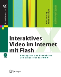 表紙画像: Interaktives Video im Internet mit Flash 9783540378945