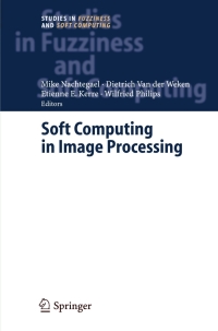 Cover image: Soft Computing in Image Processing 1st edition 9783540382324