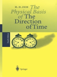 صورة الغلاف: The Physical Basis of The Direction of Time 4th edition 9783540420811