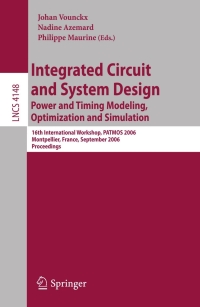 Cover image: Integrated Circuit and System Design. Power and Timing Modeling, Optimization and Simulation 1st edition 9783540390947