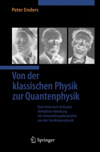صورة الغلاف: Von der klassischen Physik zur Quantenphysik 9783540250425