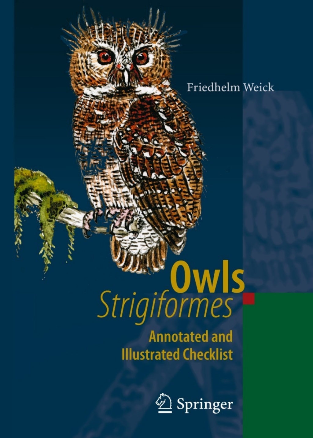 Owls (Strigiformes) Annotated and Illustrated Checklist