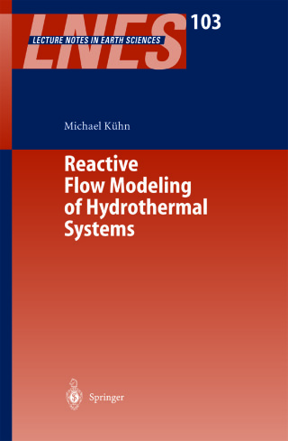 Cover image: Reactive Flow Modeling of Hydrothermal Systems 1st edition 9783540203384