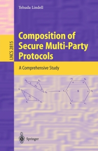 Cover image: Composition of Secure Multi-Party Protocols 9783540201052