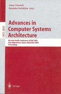 صورة الغلاف: Advances in Computer Systems Architecture 1st edition 9783540201229