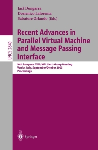 Cover image: Recent Advances in Parallel Virtual Machine and Message Passing Interface 1st edition 9783540201496