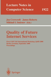 Imagen de portada: Quality of Future Internet Services 1st edition 9783540410768