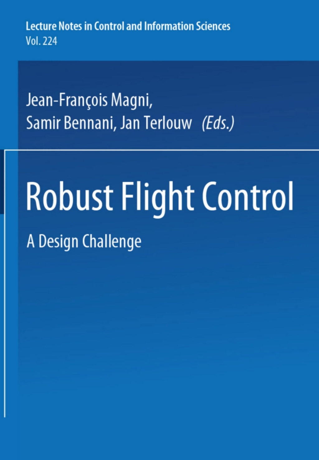 Robust Flight Control A Design Challenge