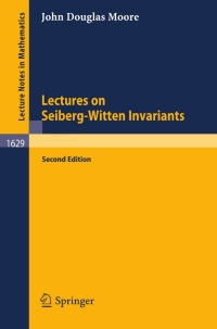Cover image: Lectures on Seiberg-Witten Invariants 2nd edition 9783540412212