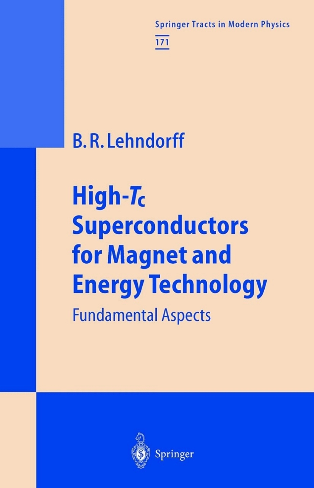 High-Tc Superconductors for Magnet and Energy Technology Fundamental Aspects