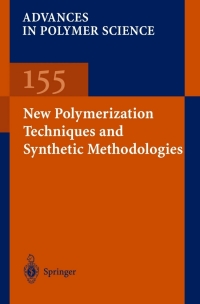 صورة الغلاف: New Polymerization Techniques and Synthetic Methodologies 1st edition 9783540414353