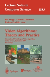 Imagen de portada: Vision Algorithms: Theory and Practice 1st edition 9783540679738