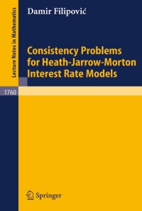 Cover image: Consistency Problems for Heath-Jarrow-Morton Interest Rate Models 9783540414933