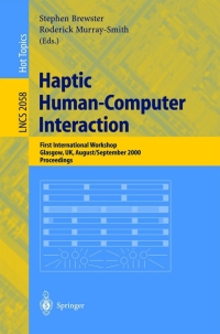 Imagen de portada: Haptic Human-Computer Interaction 1st edition 9783540423560