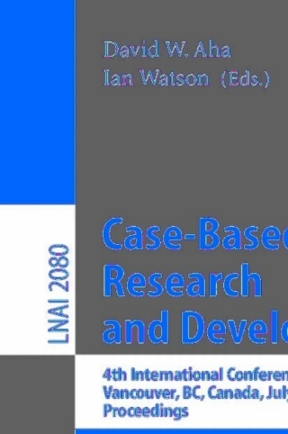 Immagine di copertina: Case-Based Reasoning Research and Development 1st edition 9783540423584