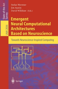 Cover image: Emergent Neural Computational Architectures Based on Neuroscience 1st edition 9783540423638