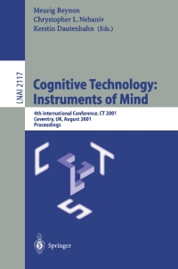 Imagen de portada: Cognitive Technology: Instruments of Mind 1st edition 9783540424062