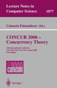 Imagen de portada: CONCUR 2000 - Concurrency Theory 1st edition 9783540678977