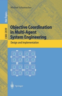 Cover image: Objective Coordination in Multi-Agent System Engineering 9783540419822