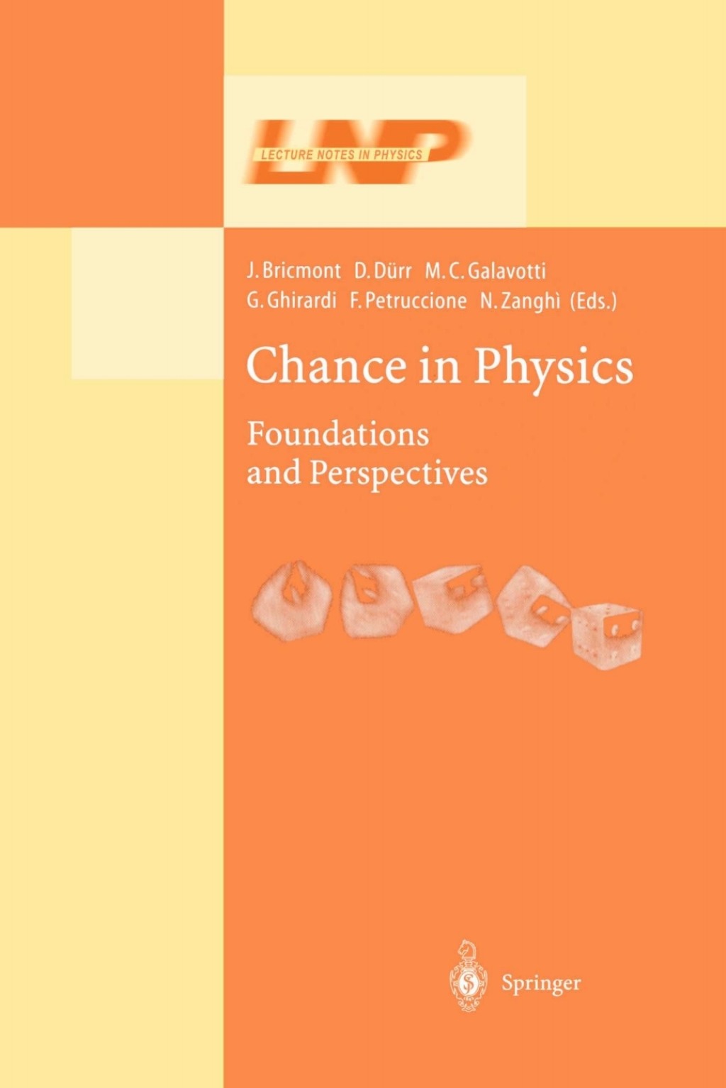 Chance in Physics Foundations and Perspectives 1st Edition