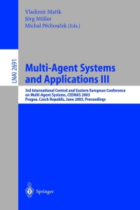 Cover image: Multi-Agent Systems and Applications III 1st edition 9783540404507