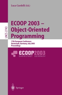 Imagen de portada: ECOOP 2003 - Object-Oriented Programming 1st edition 9783540405313