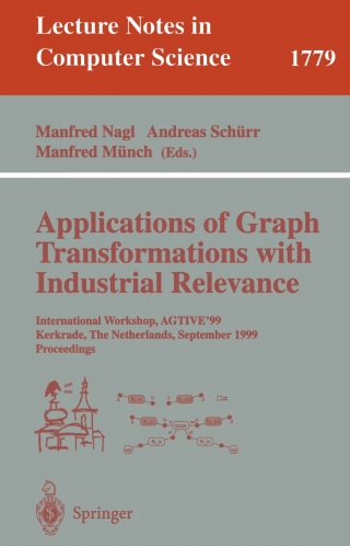 Imagen de portada: Applications of Graph Transformations with Industrial Relevance 1st edition 9783540676584