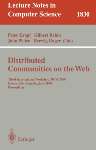صورة الغلاف: Distributed Communities on the Web 1st edition 9783540676478