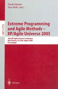 Cover image: Extreme Programming and Agile Methods - XP/Agile Universe 2003 1st edition 9783540406624