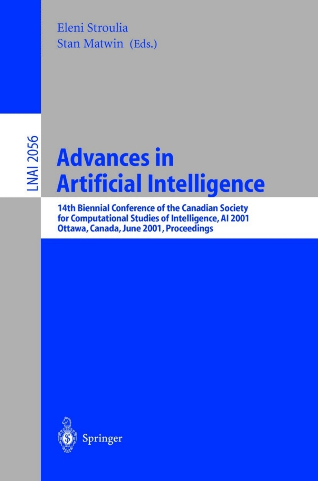 Advances in Artificial Intelligence 14th Biennial Conference of the Canadian Society for Computational Studies of Intelligence, AI 2001 Ottawa, Canada, June 7-9, 2001 Proceedings 1st Edition
