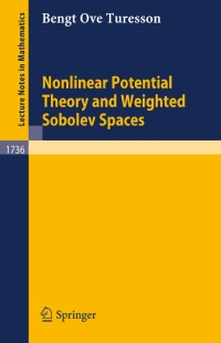 Imagen de portada: Nonlinear Potential Theory and Weighted Sobolev Spaces 9783540675884