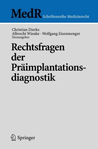 صورة الغلاف: Rechtsfragen der Präimplantationsdiagnostik 1st edition 9783540450429