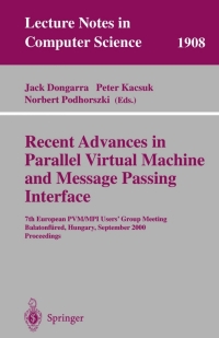 صورة الغلاف: Recent Advances in Parallel Virtual Machine and Message Passing Interface 1st edition 9783540410102