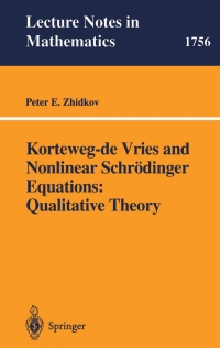 Imagen de portada: Korteweg-de Vries and Nonlinear Schrödinger Equations: Qualitative Theory 9783540418337