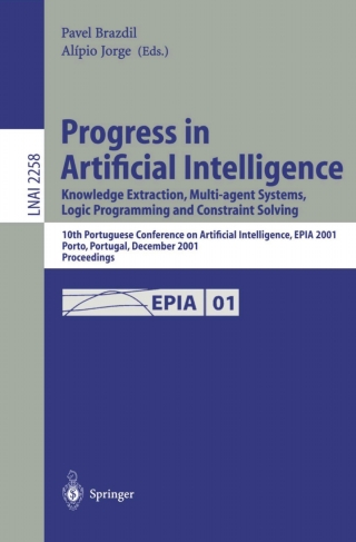 Immagine di copertina: Progress in Artificial Intelligence: Knowledge Extraction, Multi-agent Systems, Logic Programming, and Constraint Solving 1st edition 9783540430308