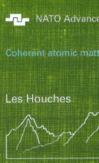 Omslagafbeelding: Coherent atomic matter waves - Ondes de matiere coherentes 1st edition 9783540410478