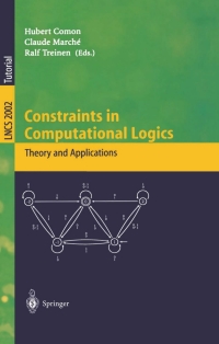 Imagen de portada: Constraints in Computational Logics: Theory and Applications 1st edition 9783540419501