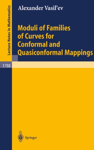 Titelbild: Moduli of Families of Curves for Conformal and Quasiconformal Mappings 9783540438465