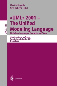 Cover image: UML 2001 - The Unified Modeling Language. Modeling Languages, Concepts, and Tools 1st edition 9783540426677