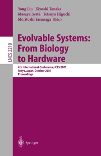 Omslagafbeelding: Evolvable Systems: From Biology to Hardware 1st edition 9783540426714