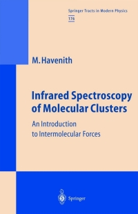 表紙画像: Infrared Spectroscopy of Molecular Clusters 9783540426912