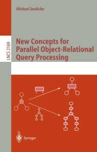 Titelbild: New Concepts for Parallel Object-Relational Query Processing 9783540427810