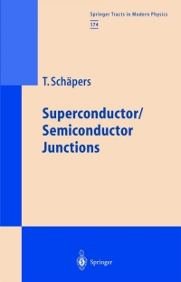 Immagine di copertina: Superconductor/Semiconductor Junctions 9783540422204