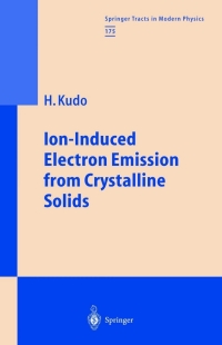 Cover image: Ion-Induced Electron Emission from Crystalline Solids 9783540422211