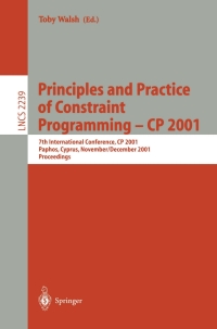 Imagen de portada: Principles and Practice of Constraint Programming - CP 2001 1st edition 9783540428633