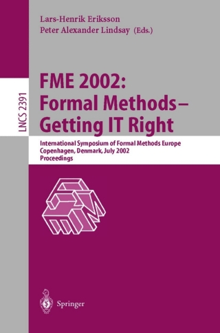 Imagen de portada: FME 2002: Formal Methods - Getting IT Right 1st edition 9783540439288