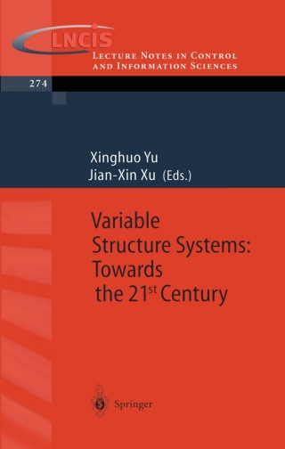 Immagine di copertina: Variable Structure Systems: Towards the 21st Century 1st edition 9783540429654