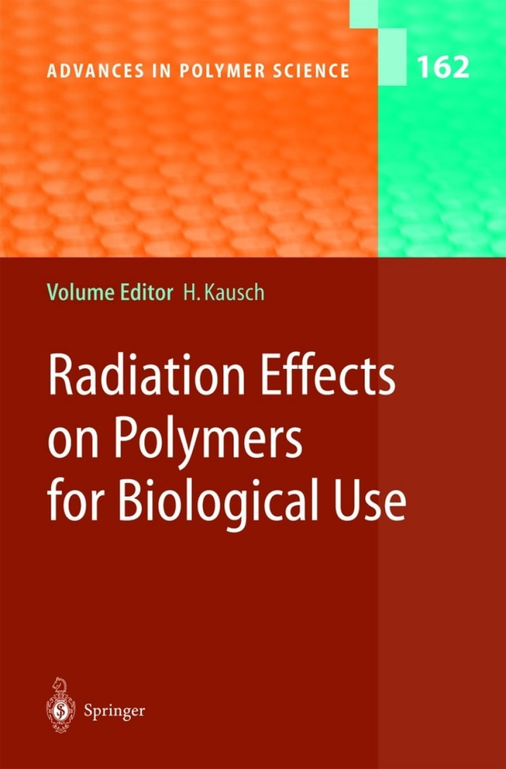 Radiation Effects on Polymers for Biological Use 1st Edition